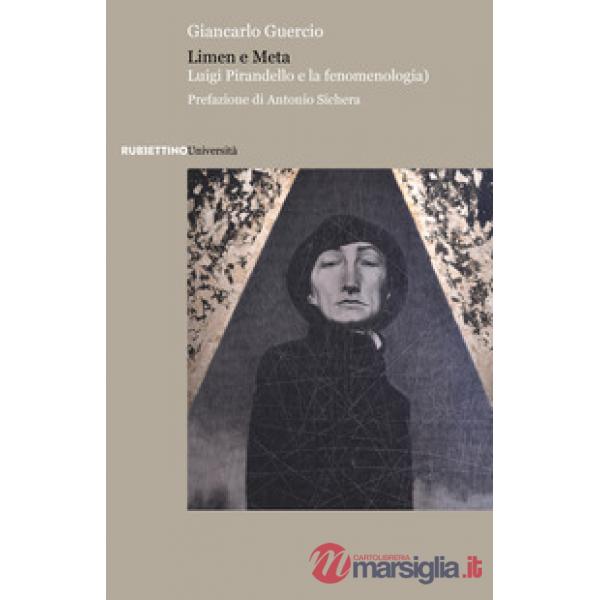 Limen e Meta. Luigi Pirandello e la fenomenologia