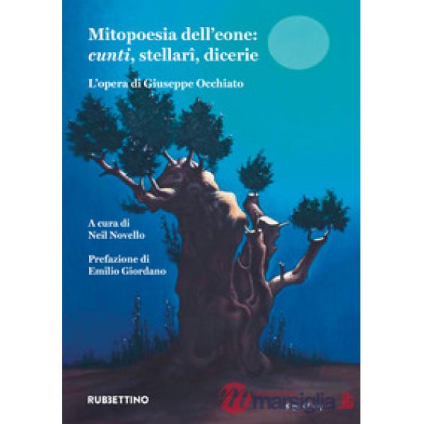 Mitopoesia dell'eone: cunti, stellari, dicerie. L'opera di Giuseppe Occhiato
