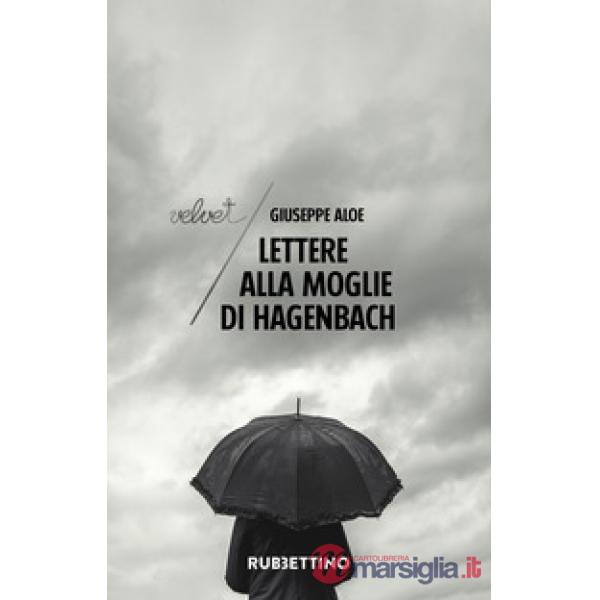 Lettere alla moglie di Hagenbach