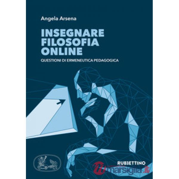 Insegnare filosofia online. Questioni di ermeneutica pedagogica