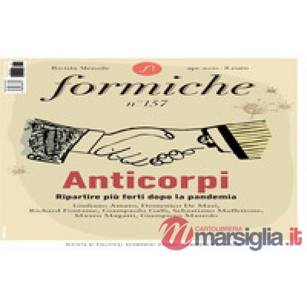 Formiche (2020). Vol. 157: Anticorpi. Ripartire più forti dopo la pandemia (Aprile)
