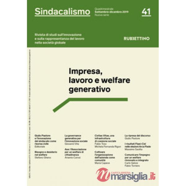 Sindacalismo. Rivista di studi sull'innovazione e sulla rappresentanza del lavoro nella società globale (2019). Vol. 41: Impresa
