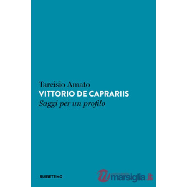 Vittorio de Caprariis. Saggi per un profilo