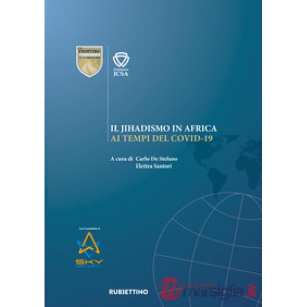 Jihadismo in Africa ai tempi del Covid-19 (Il)