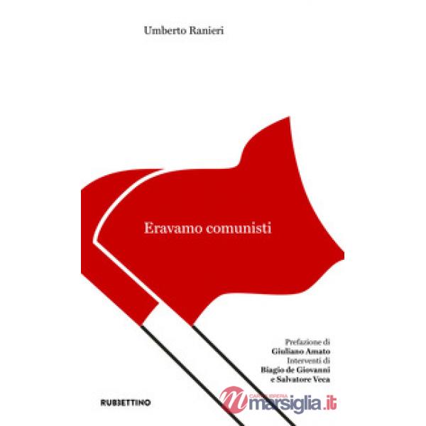 Eravamo comunisti