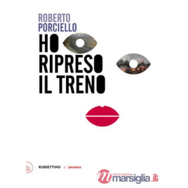 Ho ripreso il treno