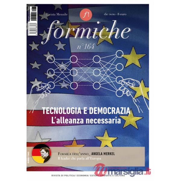 Formiche (2020). Vol. 164: Tecnologia e democrazia. L'alleanza necessaria