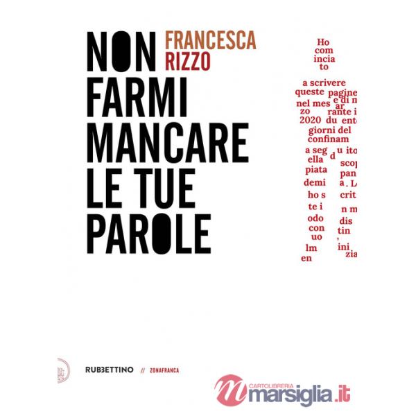 Non farmi mancare le tue parole