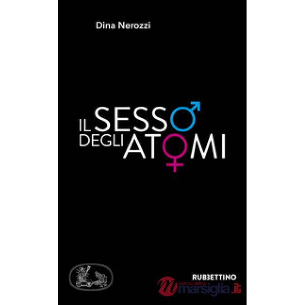 Sesso degli atomi (Il)