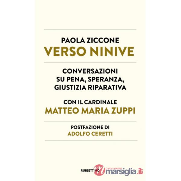 Verso Ninive. Conversazioni su pena, speranza, giustizia riparativa