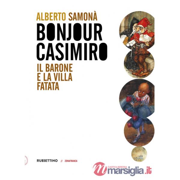 Bonjour Casimiro. Il barone e la villa fatata