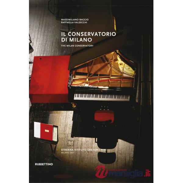 Conservatorio di Milano. Ediz. italiana e inglese (Il)