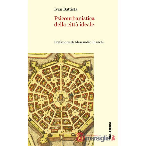 Psicourbanistica della città ideale