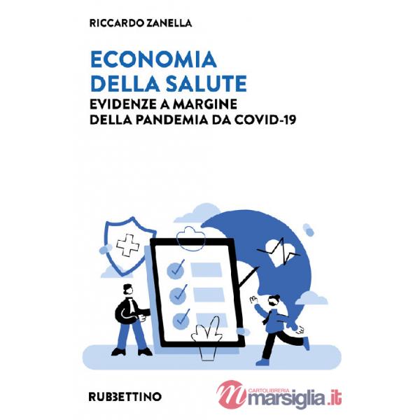 Economia della salute. Evidenze a margine della pandemia da Covid-19