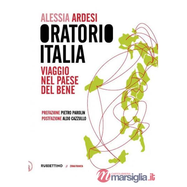 Oratorio Italia. Viaggio nel paese del bene