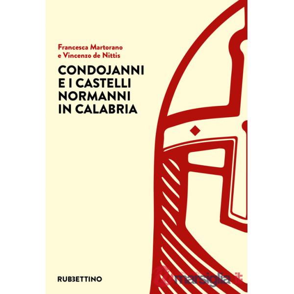 Condojanni e i castelli normanni in Calabria