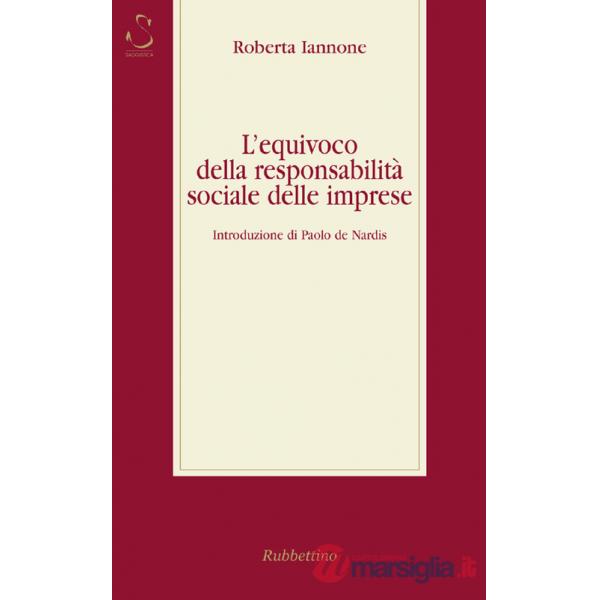 Equivoco della responsabilità sociale delle imprese (L')