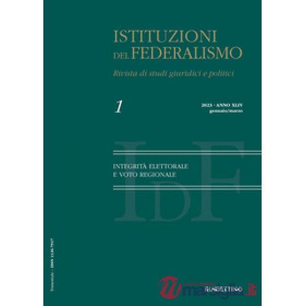 Istituzioni del federalismo. Rivista di studi giuridici e politici