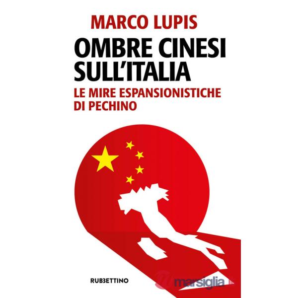 Ombre cinesi sull'Italia. Le mire espansionistiche di Pechino