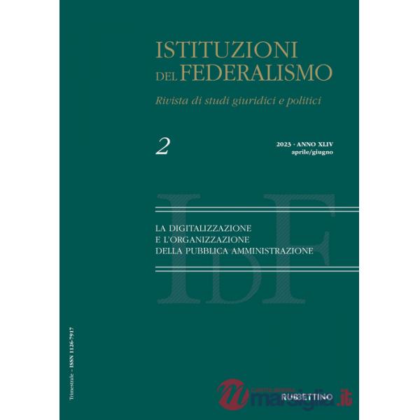 Istituzioni del federalismo. Rivista di studi giuridici e politici (2023). Vol. 2