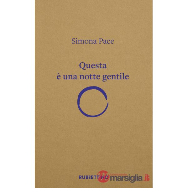 Questa è una notte gentile