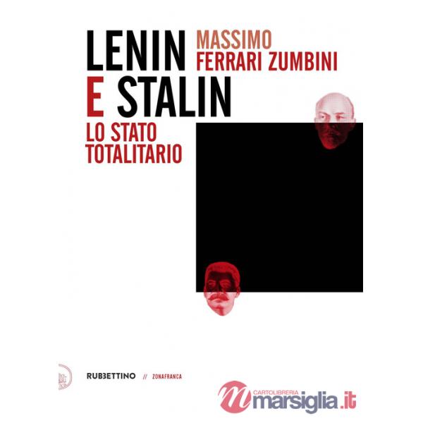 Lenin e Stalin. Lo stato totalitario