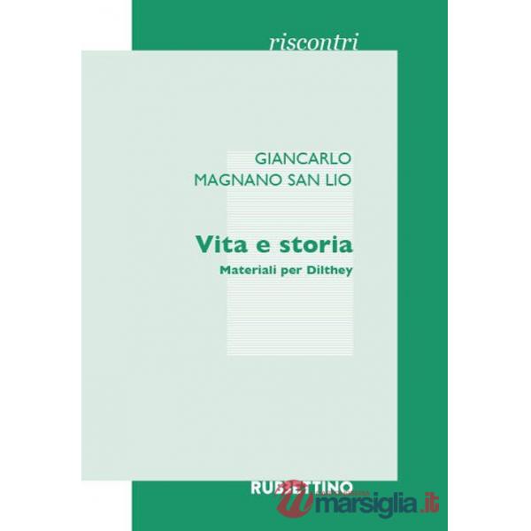 Vita e storia. Materiali per Dilthey