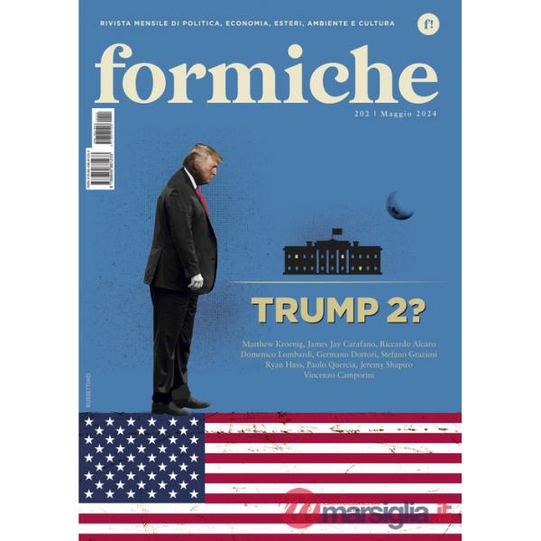 Formiche (2024). Vol. 202: Trump 2?