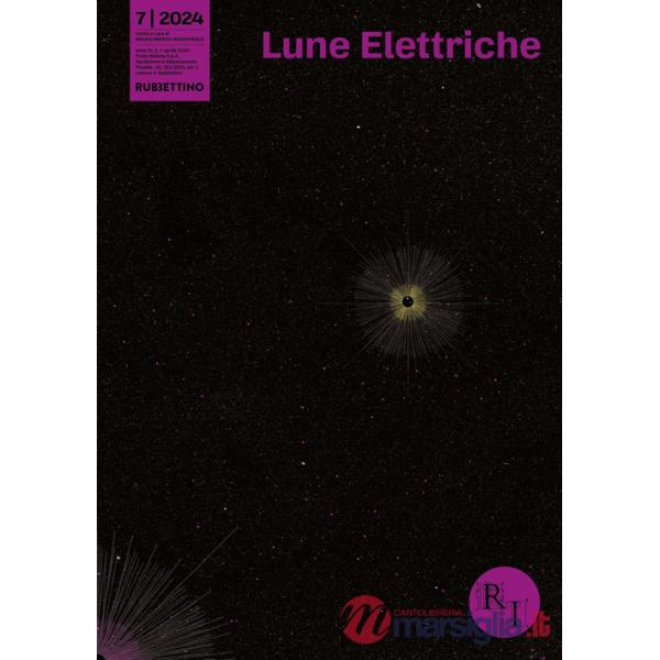 Lune elettriche (2024). Vol. 7