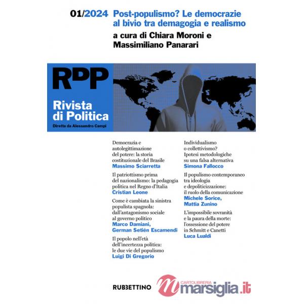 Rivista di politica (2024). Vol. 1: Post-populismo? Le democrazie al bivio tra demagogia e realismo