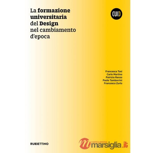 Formazione universitaria del design nel cambiamento (La)