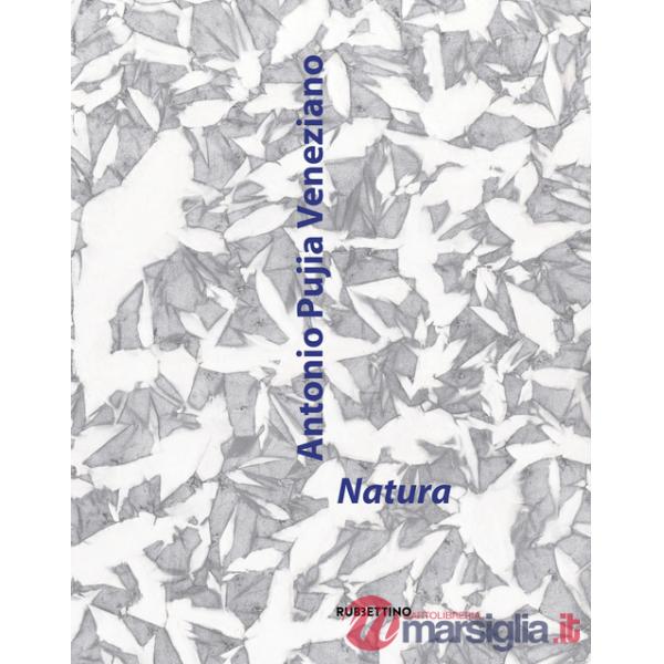 Natura. Catalogo della mostra (Cosenza, 5 maggio-2 giugno 2024). Ediz. illustrata