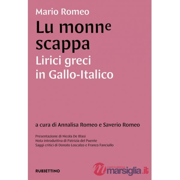 Monne scappa. Lirici greci in gallo-italico (Lu)