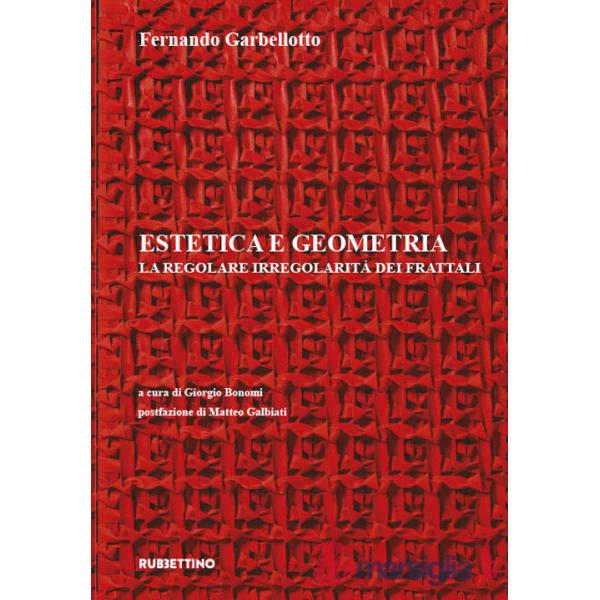 Estetica e geometria. La regolare irregolarità dei frattali