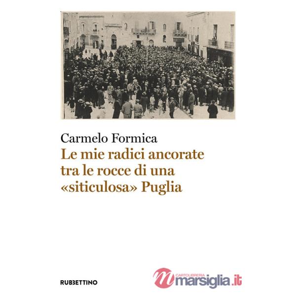 Mie radici ancorate tra le rocce di una «siticulosa» Puglia (Le)