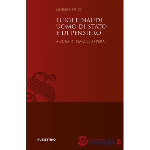 Luigi Einaudi uomo di Stato e di pensiero