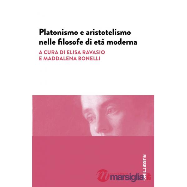 Platonismo e aristotelismo nelle filosofe di età moderna