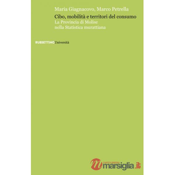 Cibo, mobilità e territori del consumo. La Provincia di Molise nella statistica murattiana
