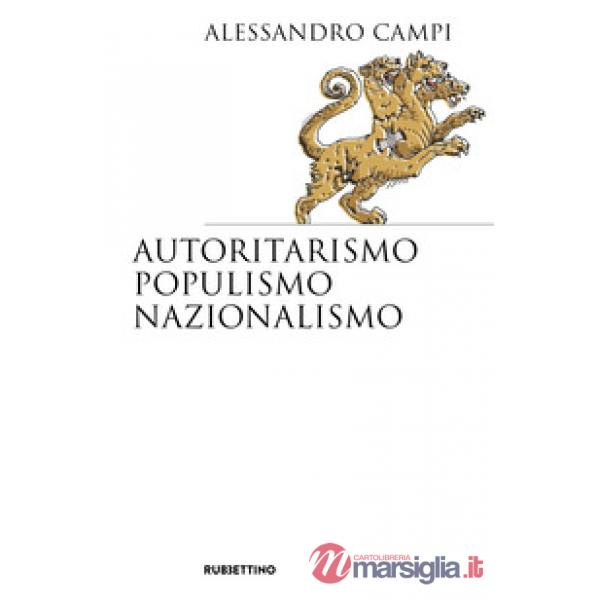 Autoritarismo, populismo, nazionalismo
