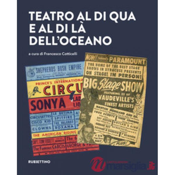 Teatro al di qua e al di là dell'Oceano