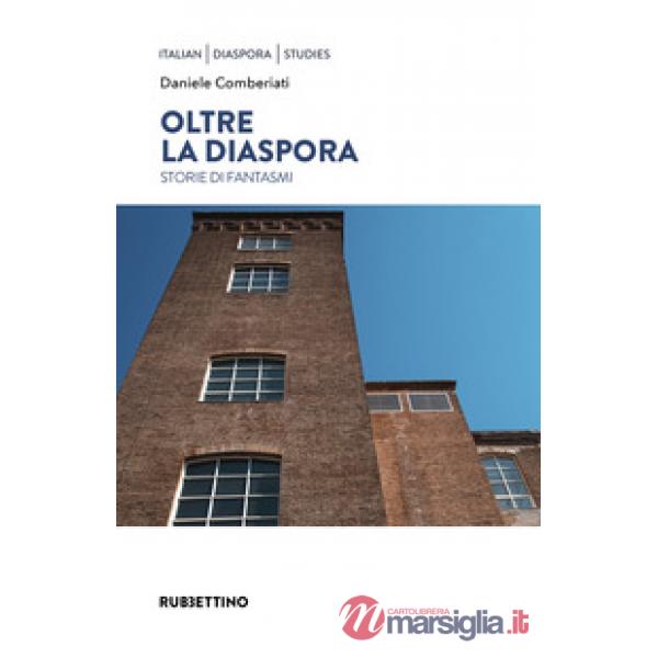 Oltre la diaspora. Storie di fantasmi