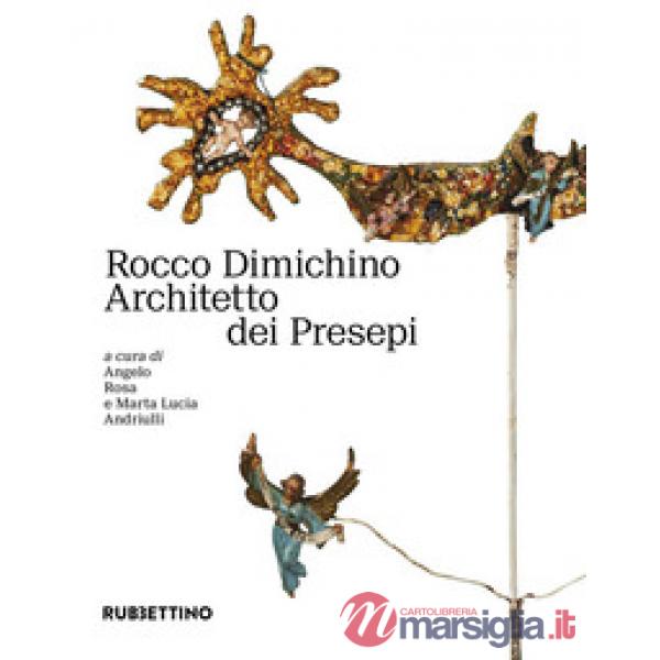 Rocco Dimichino architetto dei presepi