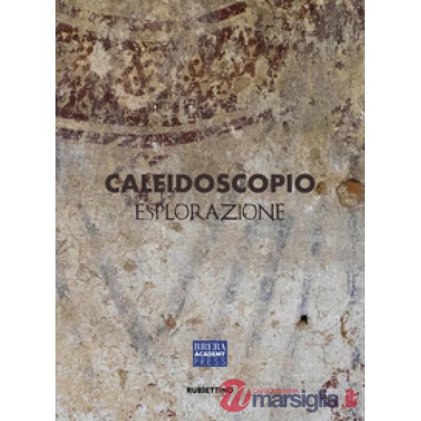 Caleidoscopio. Esplorazione