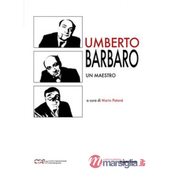 Umberto Barbaro. Un maestro