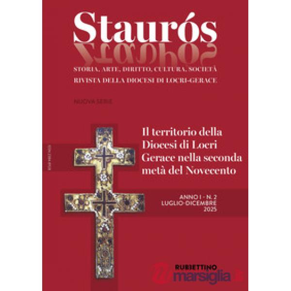 Staurós. Rivista storico-artistica della diocesi di Locri-Gerace (2025). Vol. 2