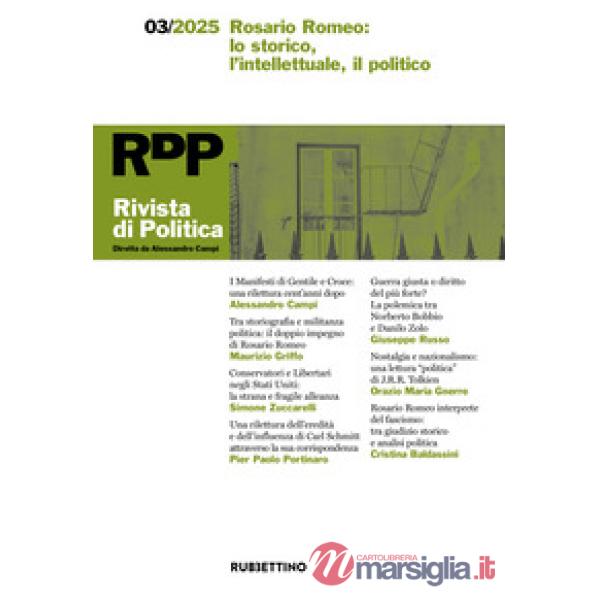 Rivista di politica (2025). Vol. 3: Rosario Romeo: lo storico, l'intellettuale, il politico