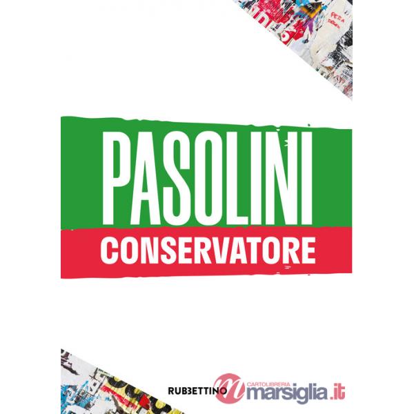 Pasolini conservatore. Roma 25 novembre 2025