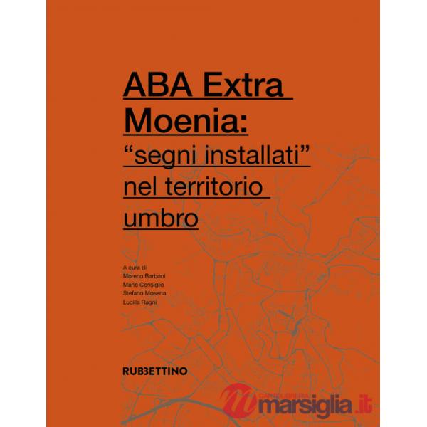 ABA Extra Moenia: «segni installati» nel territorio umbro