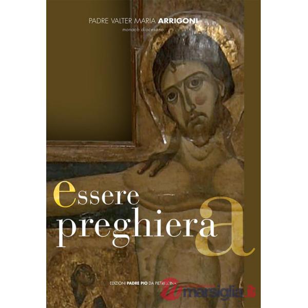 Essere preghiera