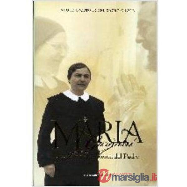 Maria Gargani. Itinerario nella volontà del Padre